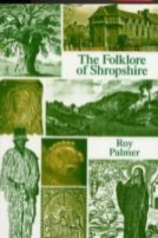 Książka Folklore of Shropshire Roy Palmer