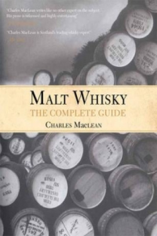 Könyv Malt Whisky: The Complete Guide Charles Maclean