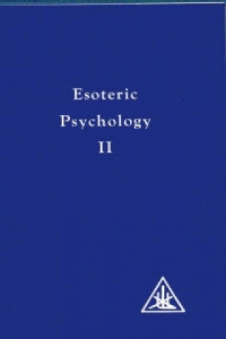 Kniha Esoteric Psychology Alice A. Bailey