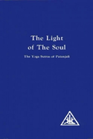 Kniha Light of the Soul Alice A. Bailey