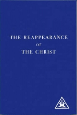 Livre Reappearance of the Christ Alice A. Bailey