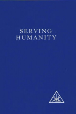 Kniha Serving Humanity Djwhal Khul