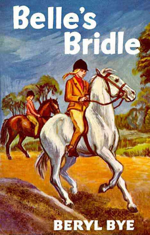 Book Belle's Bridle Beryl Bye