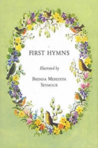 Kniha First Hymns Brenda Meredith Seymour