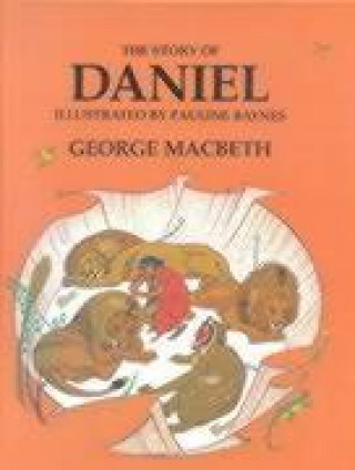Kniha Story of Daniel George MacBeth
