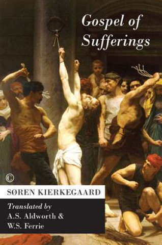 Carte Gospel of Sufferings Soren Kierkegaard