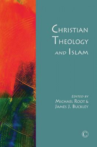 Carte Christian Theology and Islam James Buckley