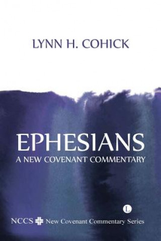 Kniha Ephesians Lynn H. Cohick