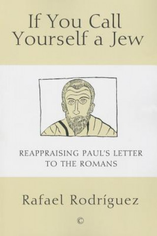 Libro If You Call Yourself a Jew Rafael Rodriguez