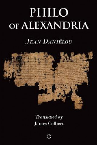 Kniha Philo of Alexandria Jean Danielou
