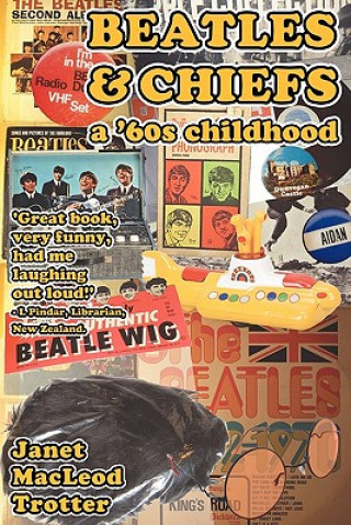 Книга Beatles & Chiefs Janet MacLeod Trotter