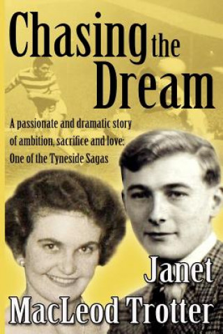 Carte Chasing the Dream Janet MacLeod Trotter