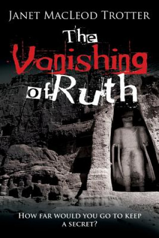 Könyv Vanishing of Ruth Janet MacLeod Trotter