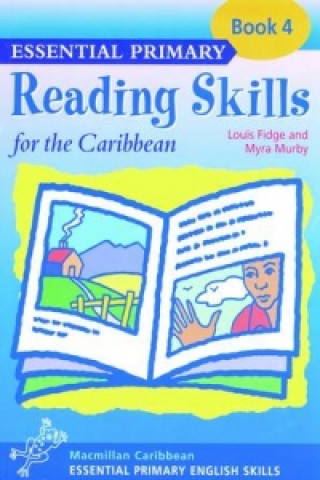 Книга Essential Primary Reading Skills for the Caribbean: Book 4 Fidge L Murby M