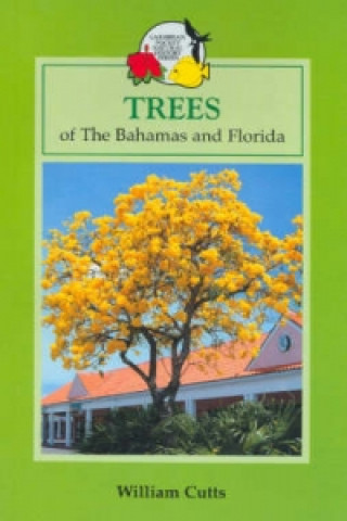 Könyv Trees of the Bahamas William Cutts