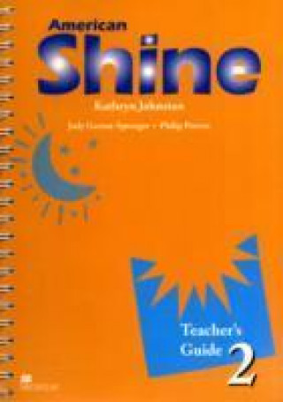 Книга American Shine 2 Teachers Book Revised Garton-Sprenger J et el