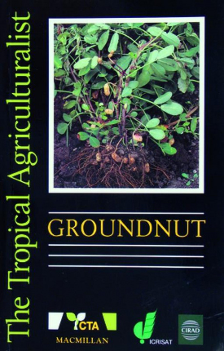 Kniha Tropical Agriculturalist Groundnuts R. Gibbons