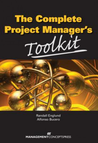 Kniha COMPLETE PROJECT MANAGERS TOOLKIT 