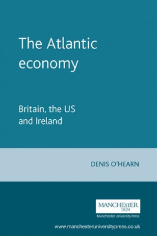 Kniha Atlantic Economy Denis O'Hearn