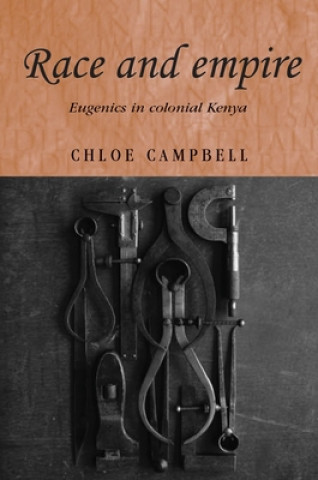 Kniha Race and Empire Chloe Campbell