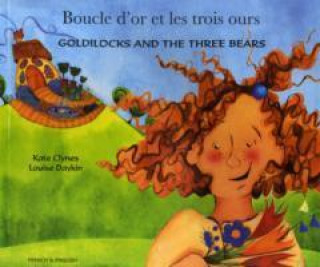 Książka Goldilocks and the Three Bears (English/French) Kate Clynes