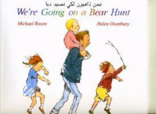 Książka We're Going on a Bear Hunt in Arabic and English Michael Rosen