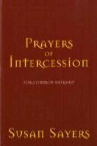 Carte Prayers of Intercession for Common Worship Susan Sayers