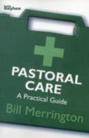 Knjiga Pastoral Care BILL MERRINGTON