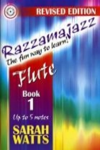 Kniha Razzamajazz Flute Vol. 1 Sarah Watts