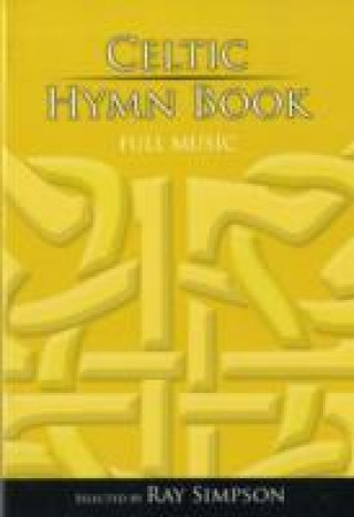 Könyv Celtic Hymn Book - Full Music Ray Simpson