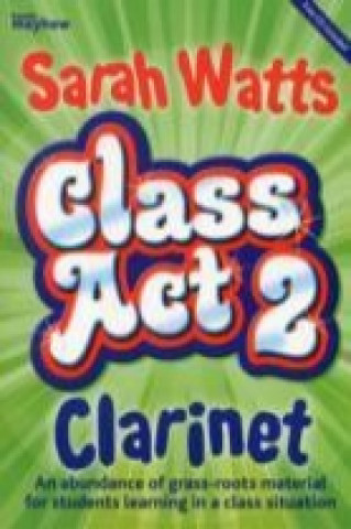 Könyv Class Act 2 Clarinet - Student 