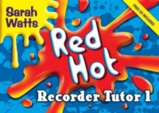 Kniha Red Hot Recorder Tutor 1 - Student Copy 