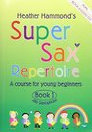 Книга Super Sax Repertoire Book 1 - Student Book 