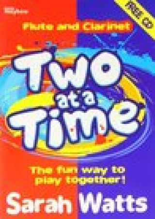 Buch Two at a Time Flute & Clarinet - Students Book NICK FAWCETT