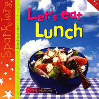 Libro Let's Eat Lunch Clare Hibbert