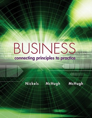 Книга Business: Connecting Principles to Practice Susan McHugh