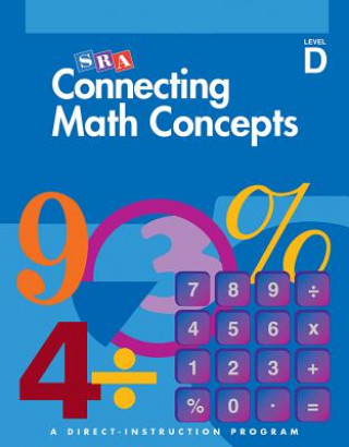 Carte Connecting Math Concepts Level D, Workbook (Pkg. of 5) Siegfried Engelmann