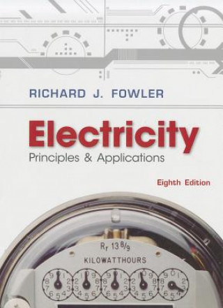 Carte Electricity: Principles & Applications w/ Student Data CD-Rom Richard J. Fowler