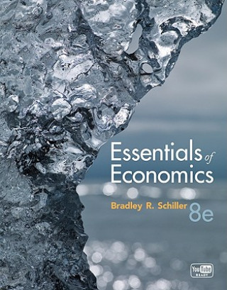 Carte Essentials of Economics Bradley R. Schiller