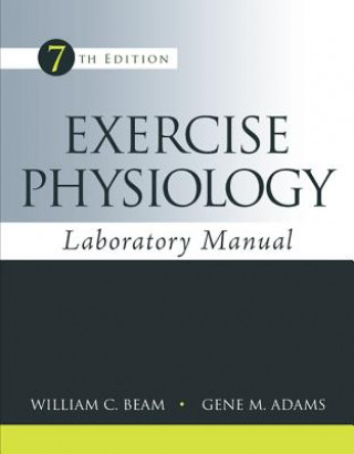 Carte Exercise Physiology Laboratory Manual Gene M. Adams