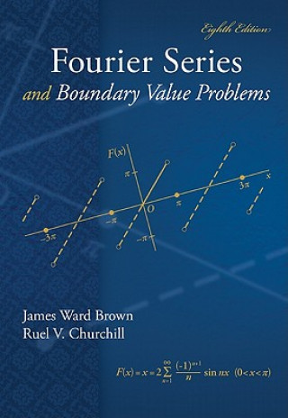 Kniha Fourier Series and Boundary Value Problems Ruel V. Churchill