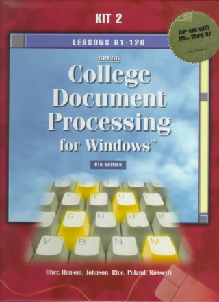 Книга Gregg College Keyboarding and Document Processing for Windows, Kit 2 W/ Ms Word 97 Ober