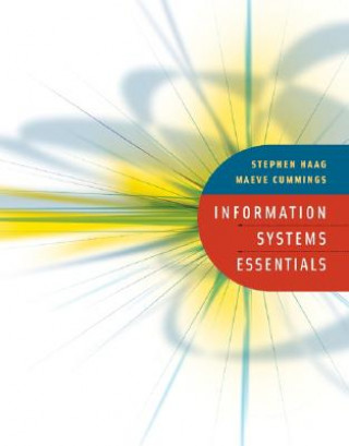 Knjiga Information Systems Essentials Stephen Haag