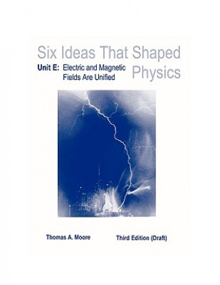 Kniha LSC  : Six Ideas That Shaped Physics Unit E(General Use) Thomas A. Moore