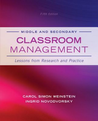 Kniha Middle and Secondary Classroom Management: Lessons from Research and Practice Ingrid Novodvorsky