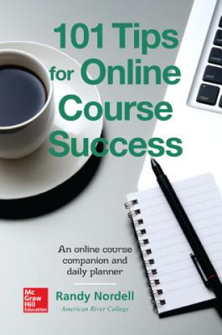 Kniha 101 Tips for Online Course Success Randy Nordell