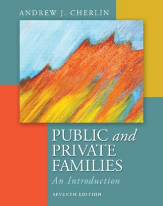 Livre PUBLIC & PRIVATE FAMILIES AN INTRODUCTIO CHERLIN