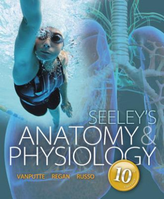 Könyv Seeley's Anatomy & Physiology with Connect Plus Access Card Philip Tate