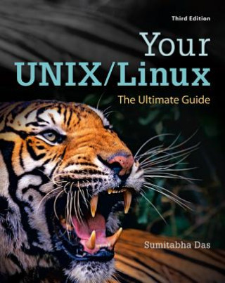 Könyv Your UNIX/Linux: The Ultimate Guide Sumitabha Das