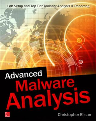 Kniha Advanced Malware Analysis Christopher C. Elisan